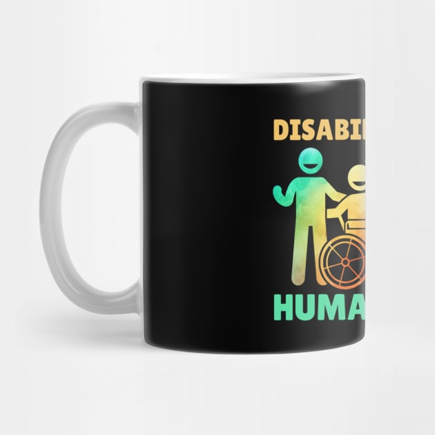 Rainbow Disability Rights Are Human Rights by The WYLD Tribe